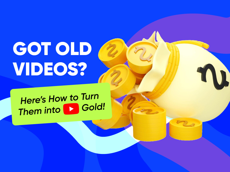 Got old videos?
